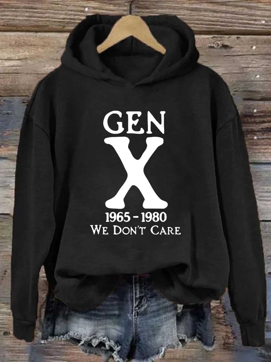 Gen X 1965-1980 We Don't Care Hoodie