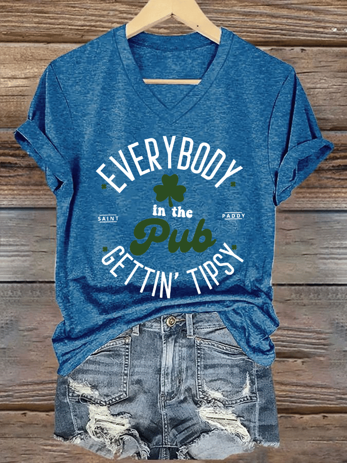 Women's Everybody In The Pub Getting Tipsy St. Patrick's Day Printed V-Neck T-Shirt