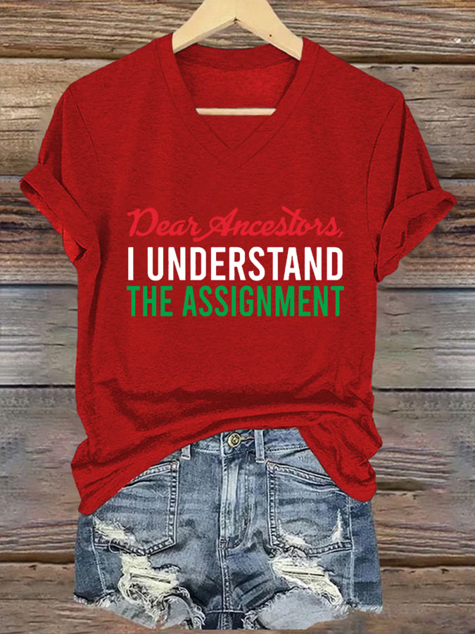 Women's Dear Ancestors, I UNDERSTAND THE ASSIGNMENT Print Casual T-Shirt