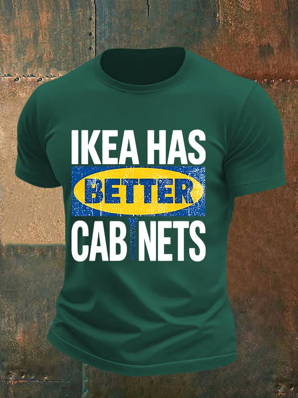 Men's Ikea has better cabinet Classic Print T-Shirt