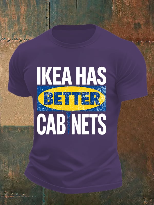 Men's Ikea has better cabinet Classic Print T-Shirt