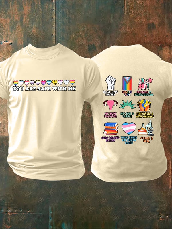 Men's You are safe with me Printed T-Shirt