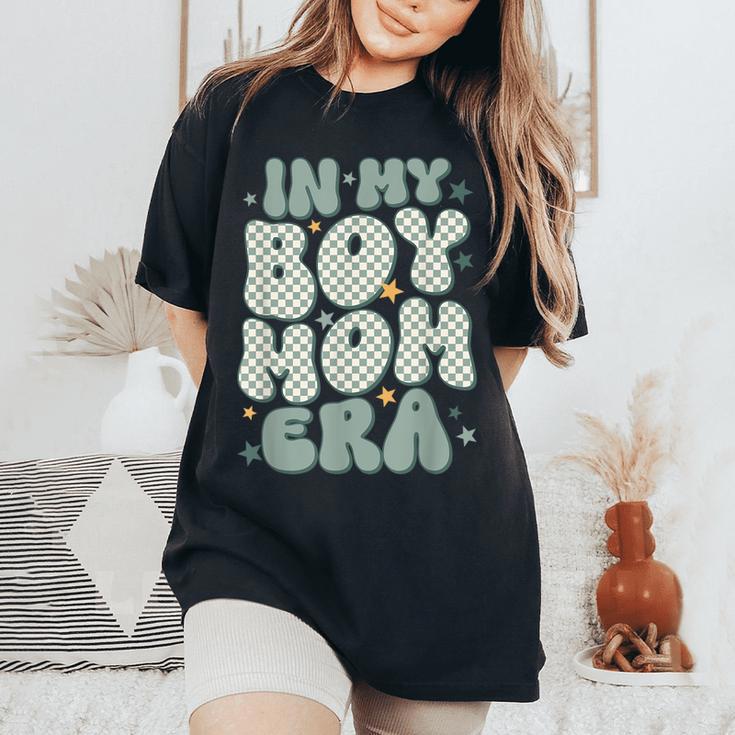 In My Boy Mom Era Women's Oversized Comfort T-Shirt