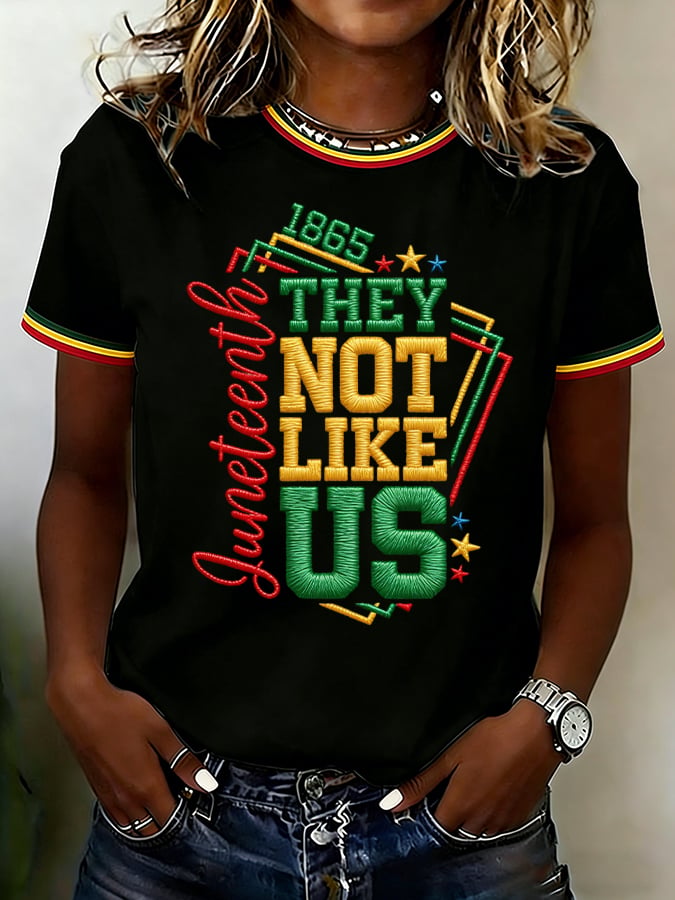 Women's Juneteenth They Not Like Us Print Casual T-shirt