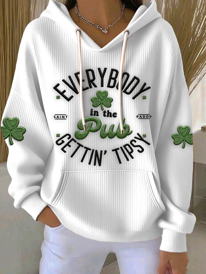 Women's Everybody in the Pub Gettin' Tipsy Hoodie