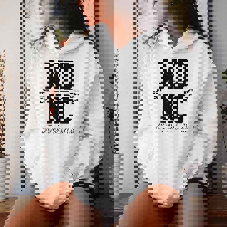 Wdnc We Do Not Care Club Menopause Humor Sarcastic Women Hoodie