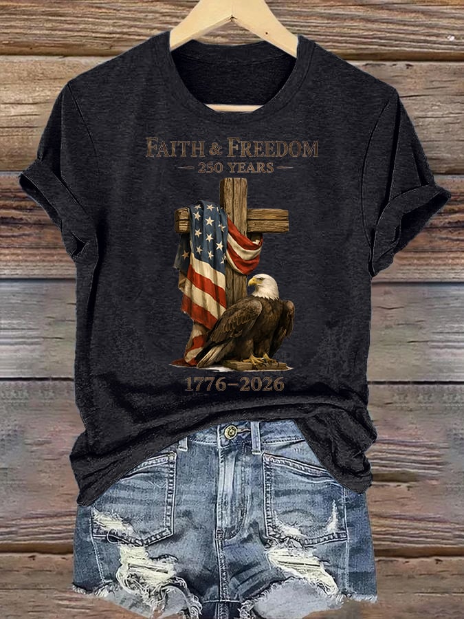 Women's Faith and Freedom 250 Years Print T-Shirt
