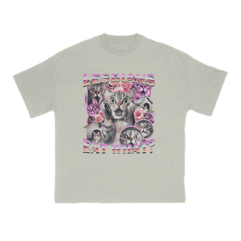 Terrified Cats Lesbians Eat What Print T-shirt