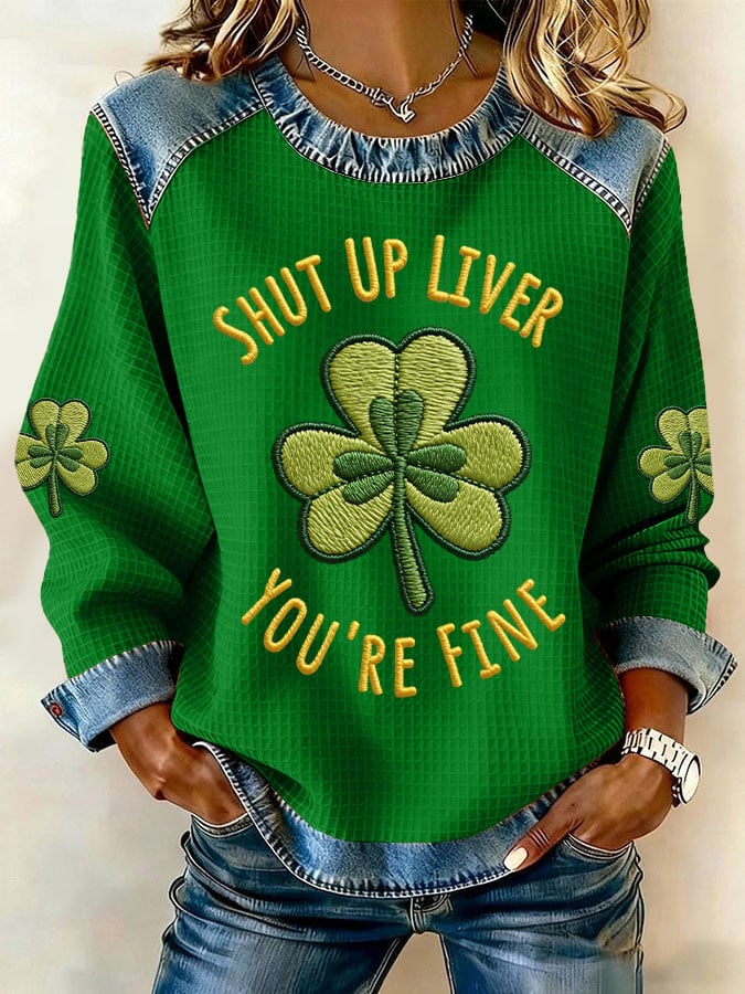Women's Retro St. Patrick's Day Shut Up Liver You'Re Fine Print Casual Sweatshirt