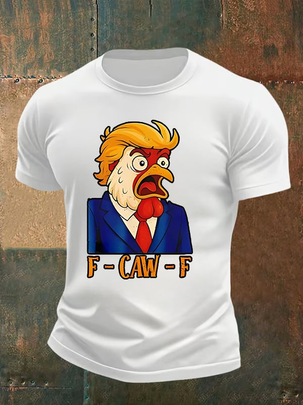 Men's F-Caw-F Funny Chicken Humor Satire Parody T-shirt