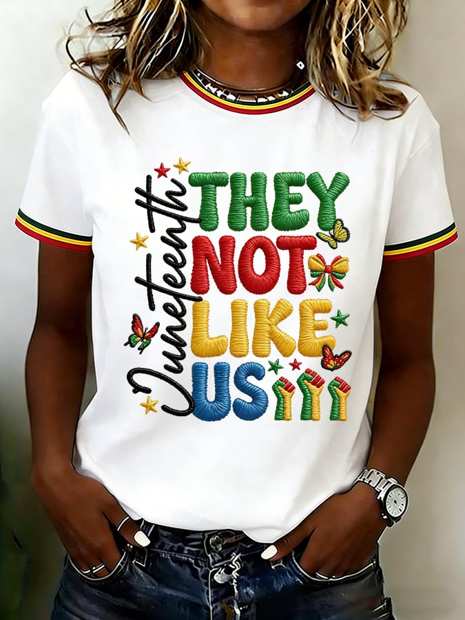 Women's Juneteenth They Not Like Us Print Casual T-shirt