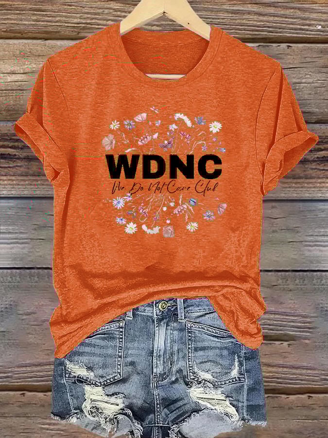 Women's Round-Neck Retro Funny Proud Member Of WDNC Club We Do Not Care Menopause Perimenopause Print T-Shirt