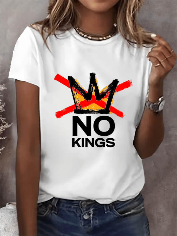 Women's America has No Kings Printed Casual T-Shirt
