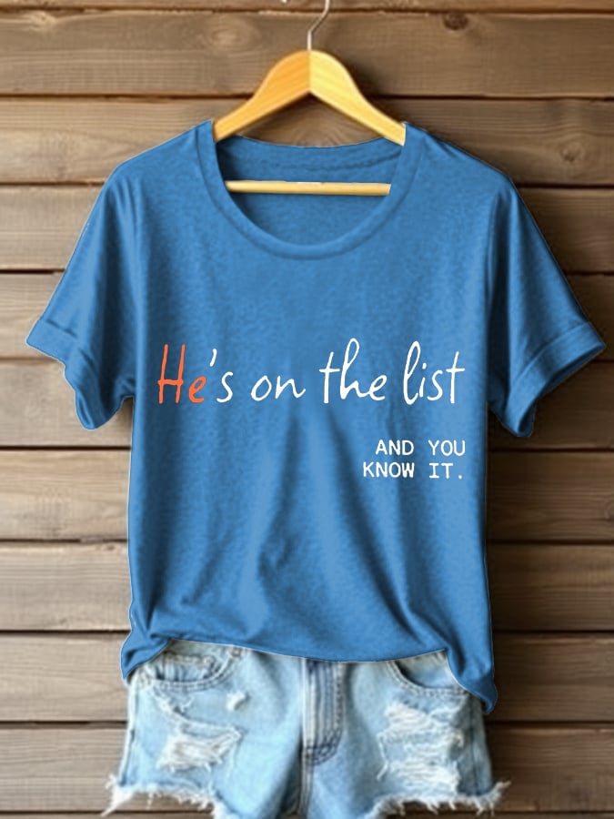 Women's He's On The List And You Know It Print T-shirt