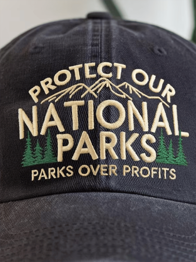 Unisex National Forest Park “Protect Our National Parks,Parks Over Profits” Print Hat
