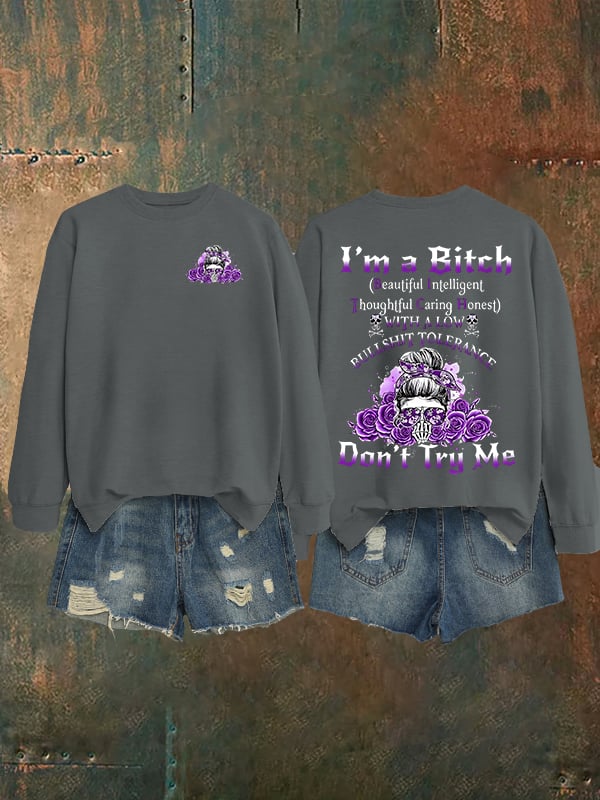 Women's Don't Try Me Sweatshirt