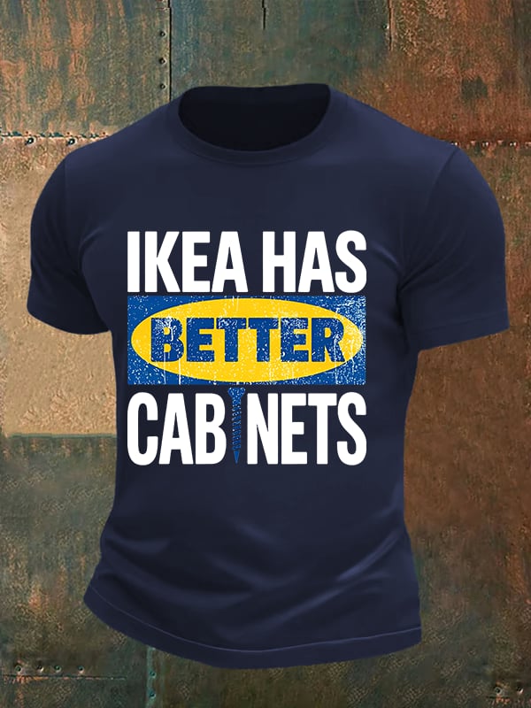 Men's Ikea has better cabinet Classic Print T-Shirt