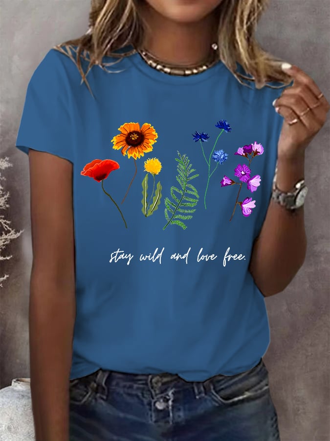 Women's Stay Wild And Love Free Print Round Neck T-Shirt
