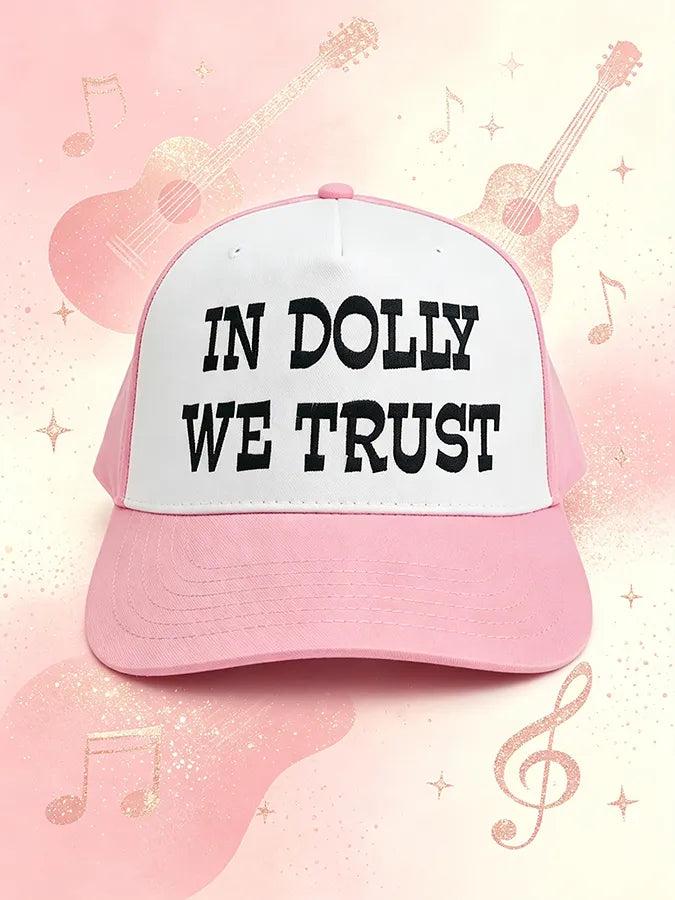 Unisex In Dolly We Trust Hat