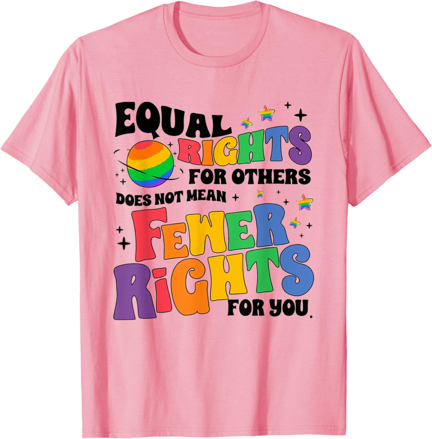 Men's model The equal rights of others do not mean a reduction in LGBTQ rights T-Shirt