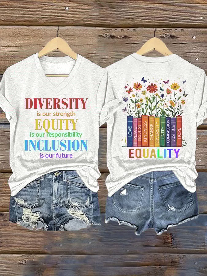 V-neck Retro Diversity Is Our Strength Equity Is Our Responsibility Inclusion Is Our Future Print T-Shirt