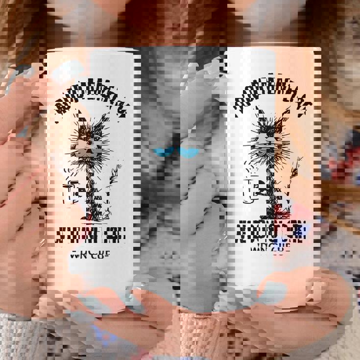 Sarcastic Black Cat Meme We Do Not Care Club Wdnc Cat Coffee Mug