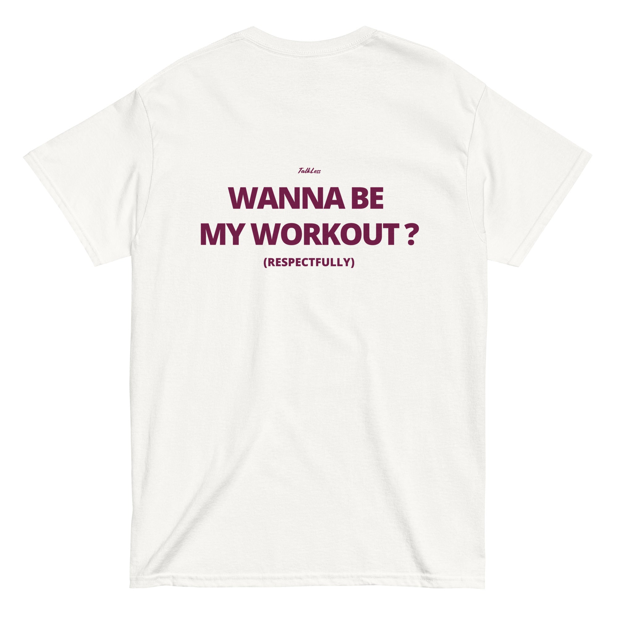 WANNA BE MY WORKOUT (RESPECTFULLY)