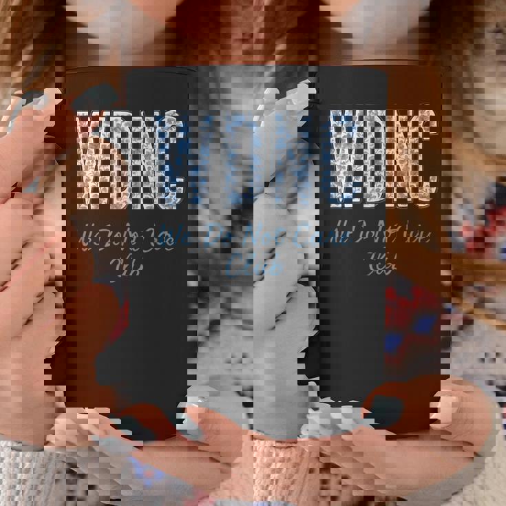 Wdnc We Do Not Care Club Coffee Mug