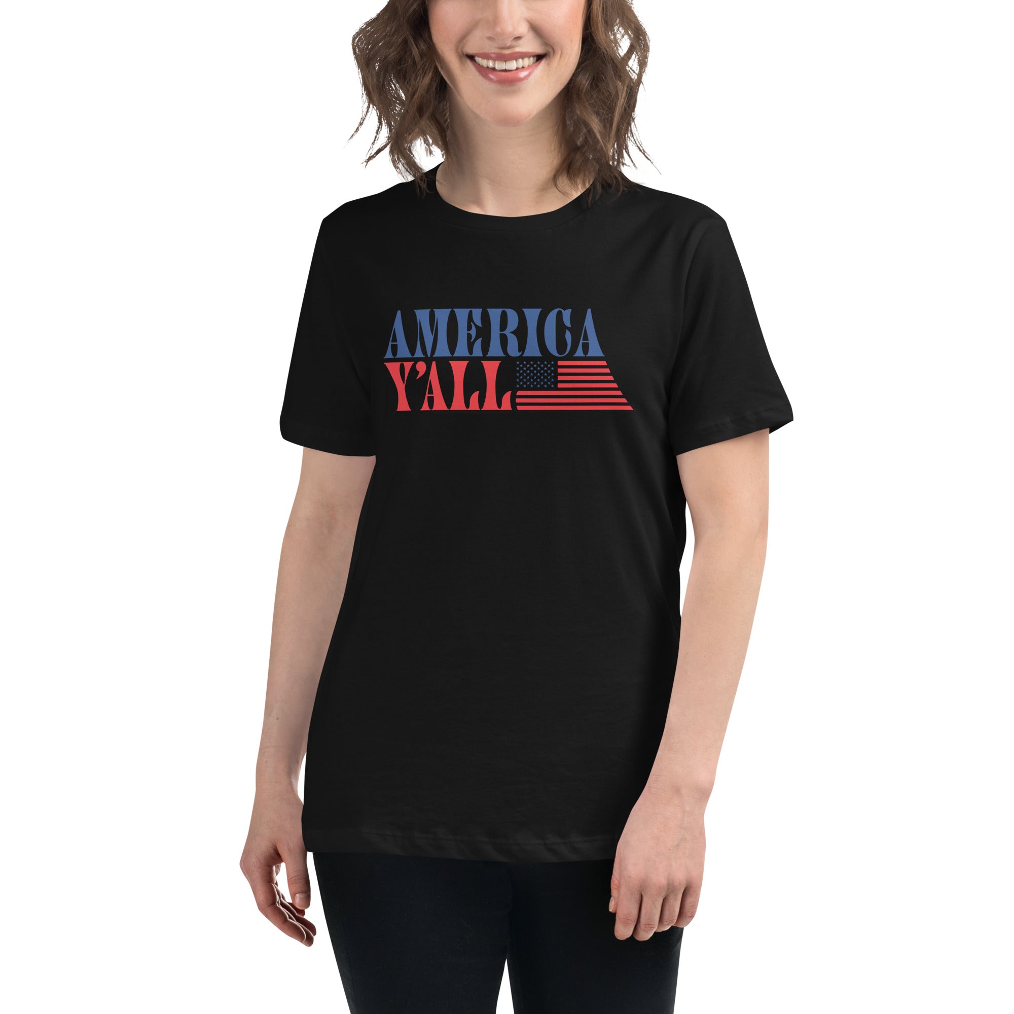 America Y’all – Women’s Relaxed T-Shirt