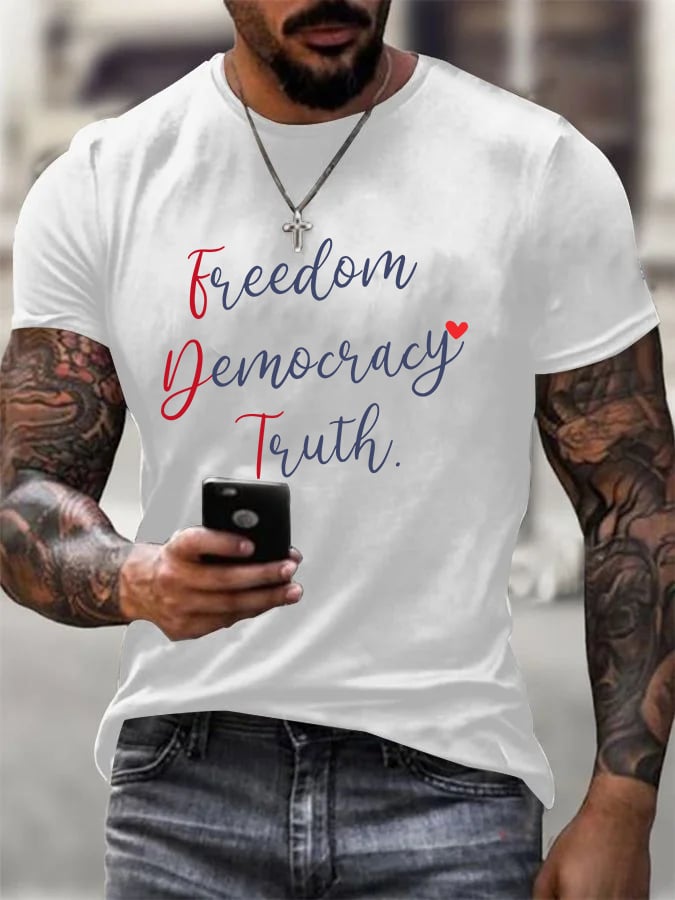 Men's Freedom Democracy Truth  T-Shirt