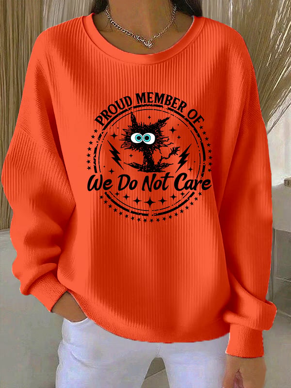 Women's  We Do Not Care Print Sweatshirt