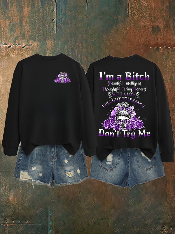 Women's  Don't Try Me   Sweatshirt