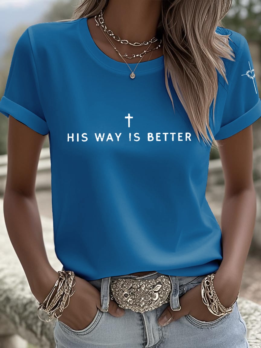 Women's  His Way Is Better Print Shirt