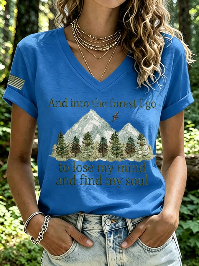 Women's And Into The Forest I Go To Lose My Mind And Find My Soul Print Casual T-shirt