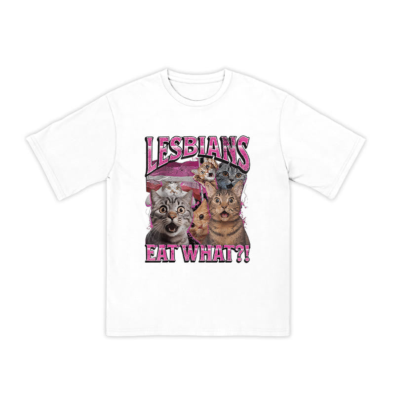 Unisex Lesbians Eat What Print T-shirt