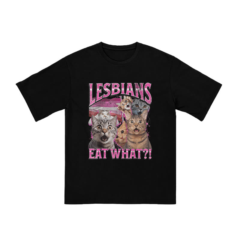 Unisex Lesbians Eat What Print T-shirt