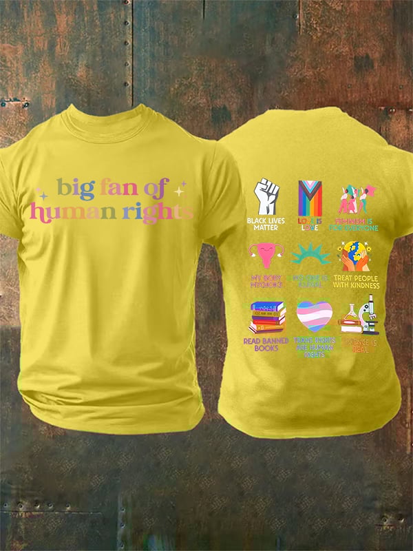 Men's  big fan of human rights  T-Shirt