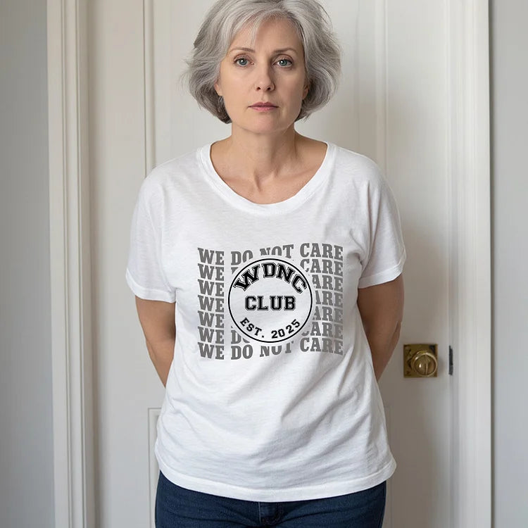 Retro Proud Member Of WDNC Club Est. 2025 We Do Not Care Print T-Shirt