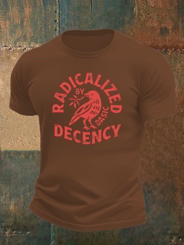 Men's  Radicalized by Basic Decency Print  T-Shirt