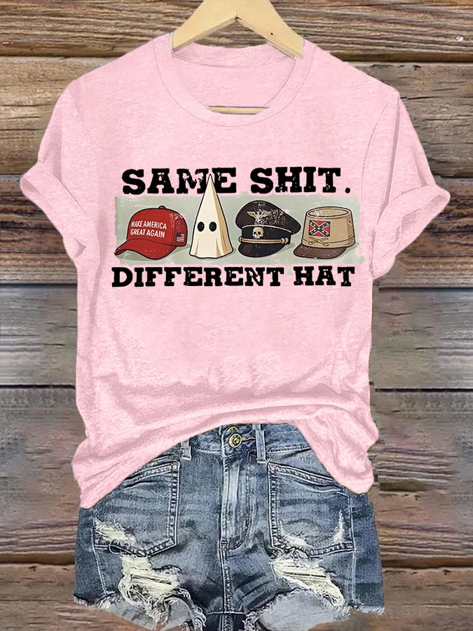 Women's  Same Shit Different Hat T-Shirt