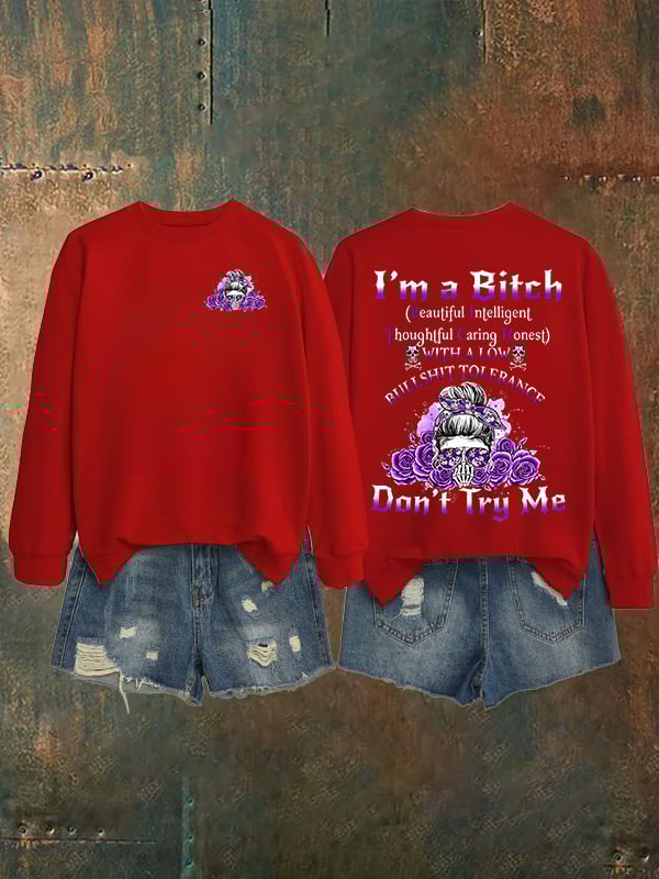 Women's  Don't Try Me   Sweatshirt