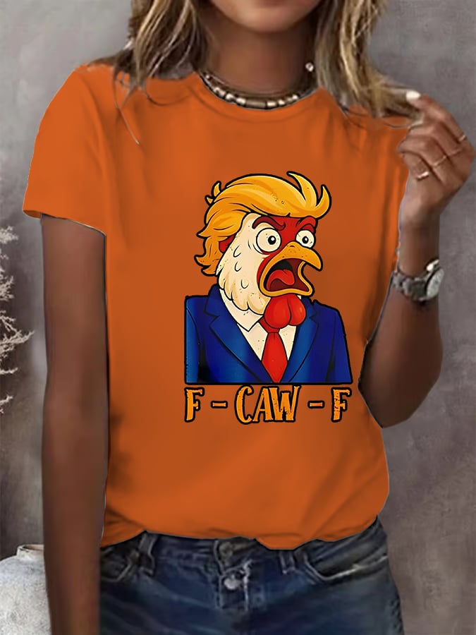 Women's  F-Caw-F Funny Chicken Humor Satire Parody T-Shirt