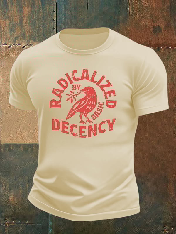 Men's  Radicalized by Basic Decency Print  T-Shirt