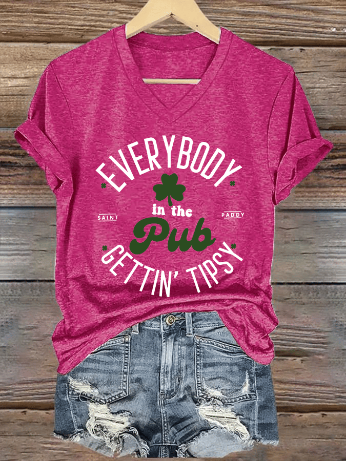 Women's Everybody In The Pub Getting Tipsy St. Patrick's Day Printed V-Neck T-Shirt