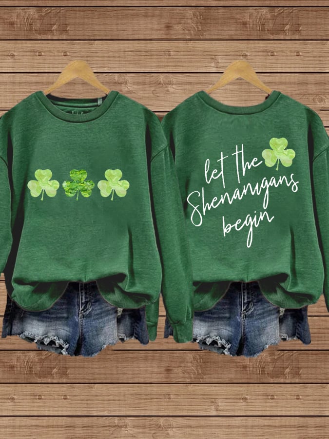 Women's Funny St. Patrick's Day Let The Shenanigans Begin Shamrocks Casual Sweatshirt