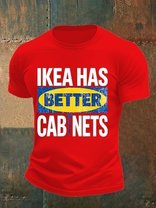 Men's  Ikea has better cabinet Classic  Print T-Shirt