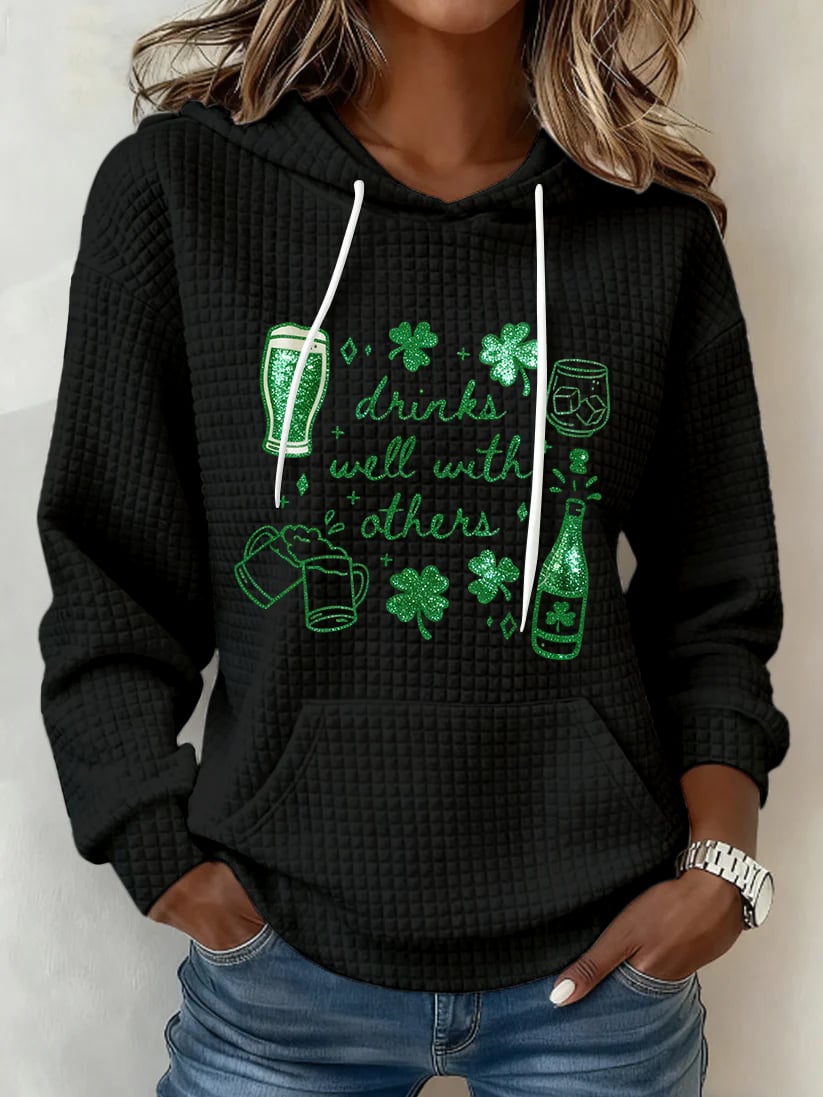 Women's Saint Patrick's Drinks Well With Others   Print Hoodie