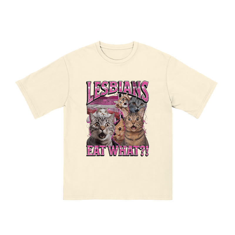 Unisex Lesbians Eat What Print T-shirt