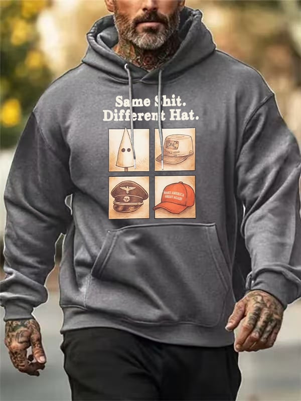 Men's Same Shit Different Hat Hoodie