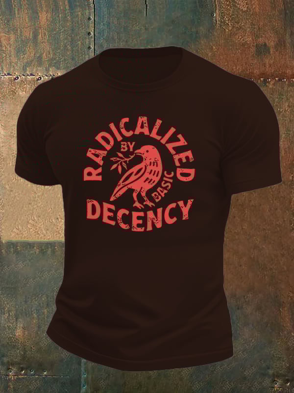 Men's  Radicalized by Basic Decency Print  T-Shirt